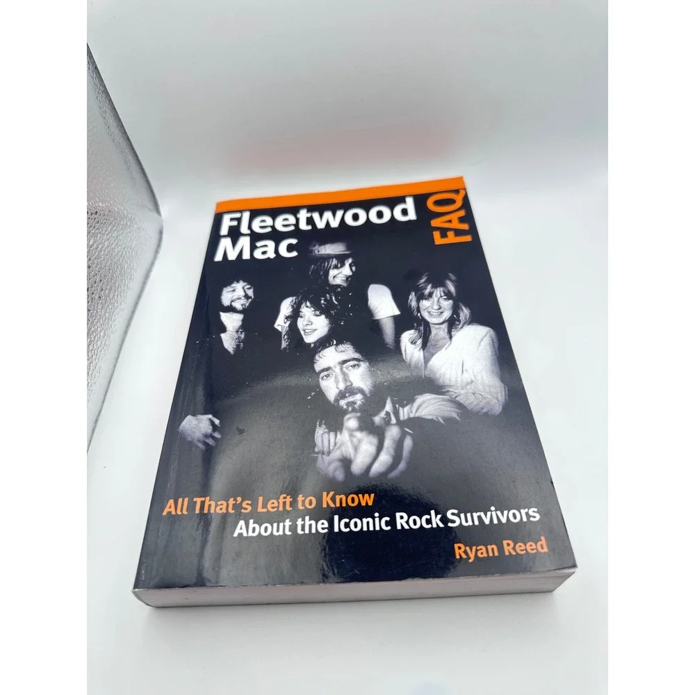 Fleetwood‎ Mac FAQ Ryan Reed Backbeat Books Rock Music History Paperback 2016